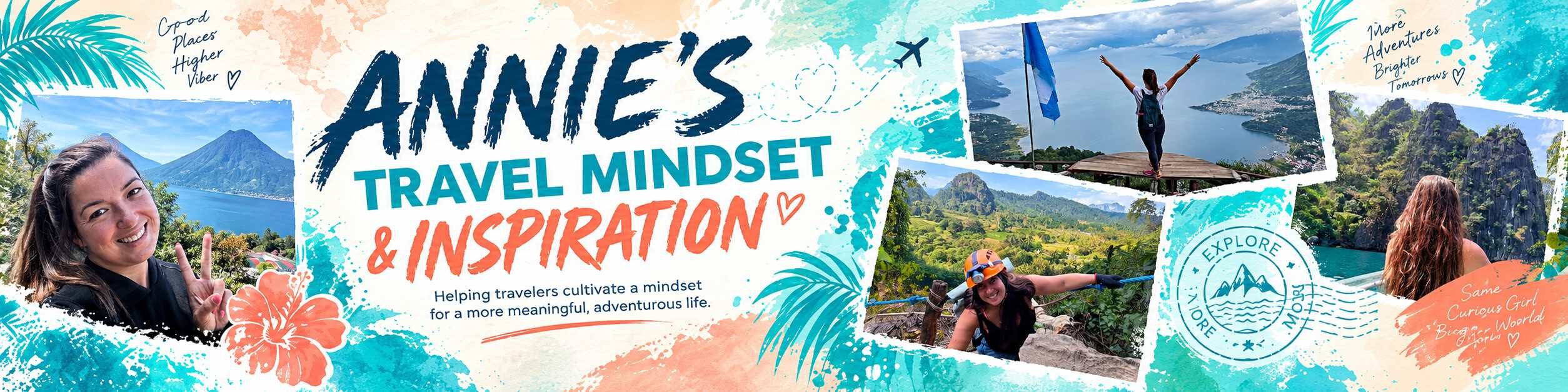 Annie’s Travel Mindset and Inspiration banner featuring solo travel, mountain adventures and tropical destinations