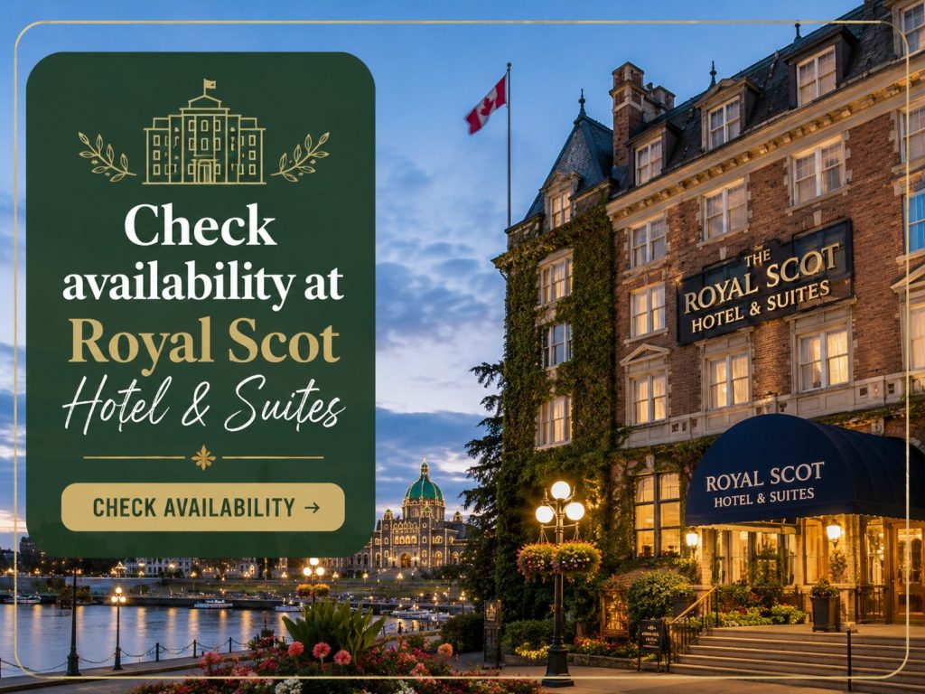 Royal Scot Hotel & Suites in downtown Victoria with a hotel availability booking callout.